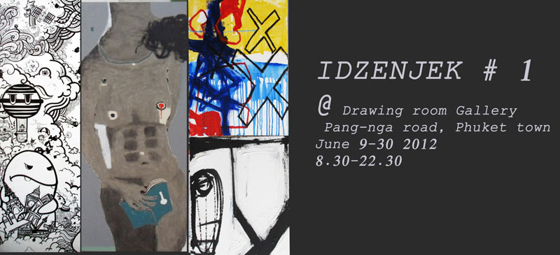 IDZENJEK#1:Art Exhibition@Drawing Room Gallery