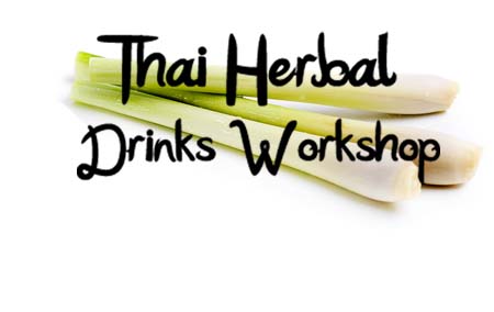 Thai Herbal Drinks Workshop