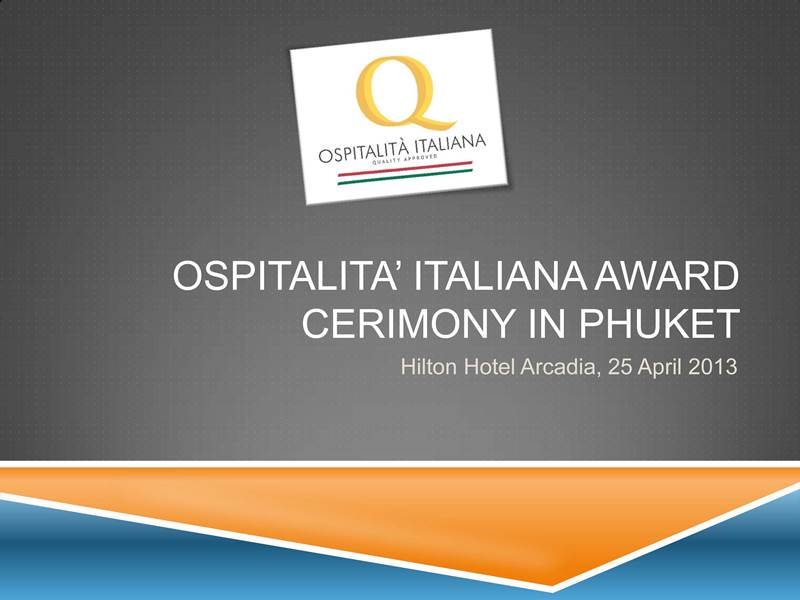 OSPITALITA’ ITALIANA AWARD CERIMONY IN PHUKET