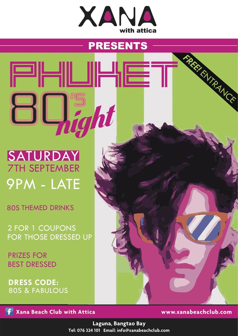 Phuket 80s night @ Xana
