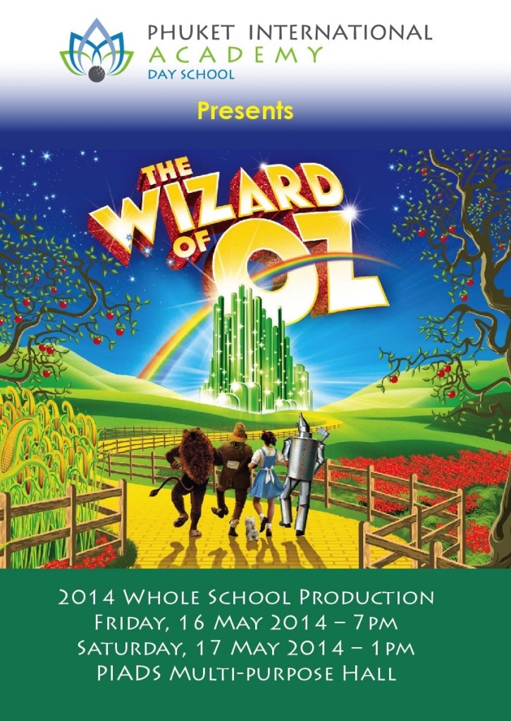 Wizard of OZ production at PIADS
