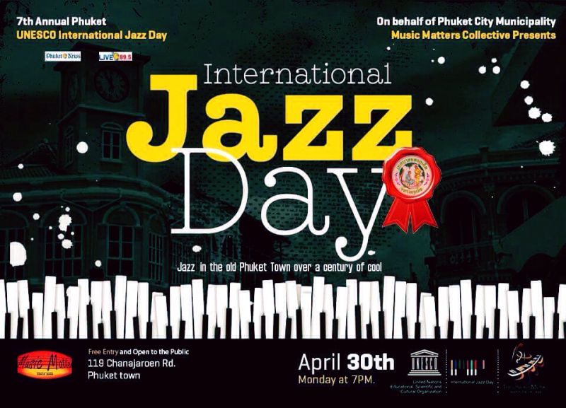 The 7th Phuket UNESCO International Jazz Day