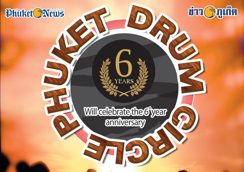 The Phuket Drum Circle 6th year anniversary