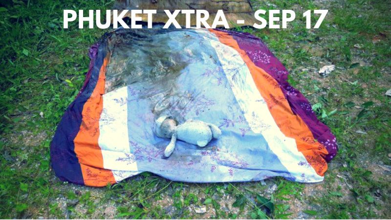 PHUKET XTRA: VIDEO: Murderer gets 8 years! Stranded, then rescued? Phuket mops up! || Sept. 17