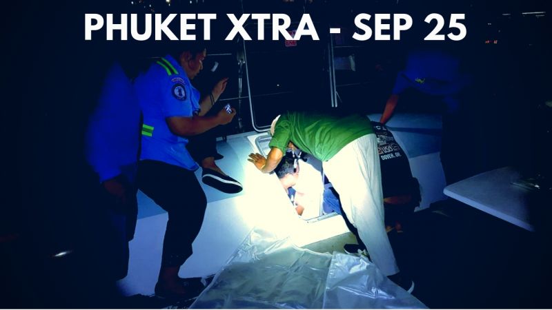 PHUKET XTRA: VIDEO: Tragic neck death! Murder confessions? Cave boys to fly! || Sept. 25