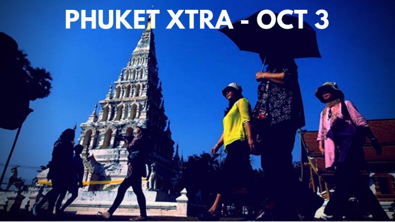 PHUKET XTRA: VIDEO: Riled up over Maya Bay? Chinese arrival down 50%! New top cop! || Oct. 3