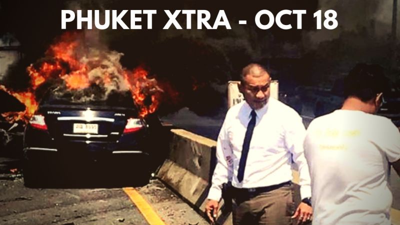 PHUKET XTRA: VIDEO: Hero cop! Bonfire of the Gods! Maya Bay signs of hope! || Oct. 18