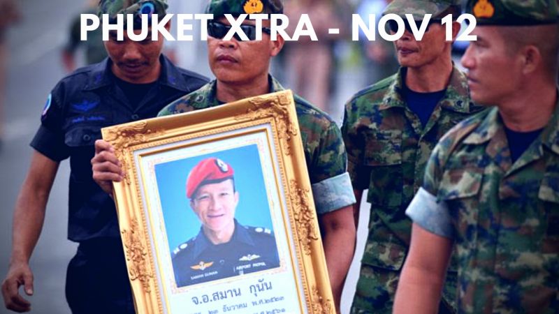 PHUKET XTRA: VIDEO: Cop son arrests dad’s killer! Alleged rapist arrested! Hero diver statue almost ready! || Nov. 12