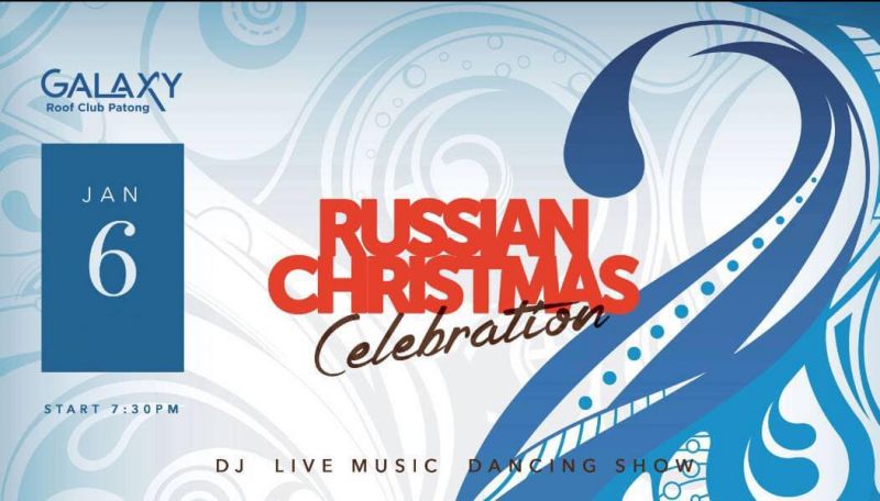 Russian Christmas Celebration at GALAXY Roof Club Patong