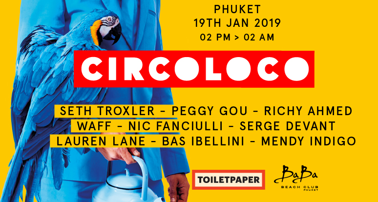 Circoloco arrives in Thailand for a one-off event at the award-winning Baba Beach Club in Phuket