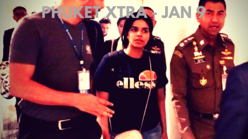 PHUKET XTRA: VIDEO: UN: Saudi teen is refugee! Light-rail on track? Drowning in day trip! || Jan. 8