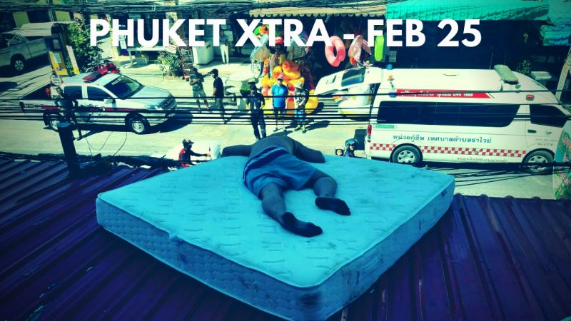 PHUKET XTRA: VIDEO: Tourist’s rooftop snooze! Drowning in Chalong reservoir! Partially-sunken boat? || Feb. 25