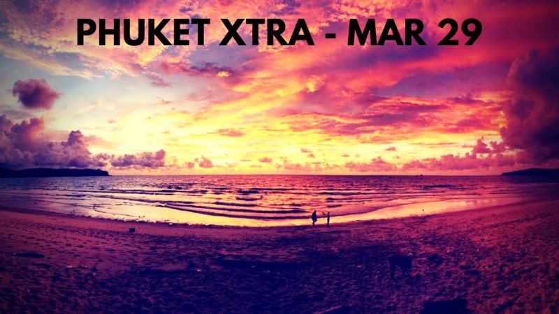PHUKET XTRA: VIDEO: Patong cabbies beat tourists! Phuket 2nd best in Asia! Summer storm kills 2? || March 29