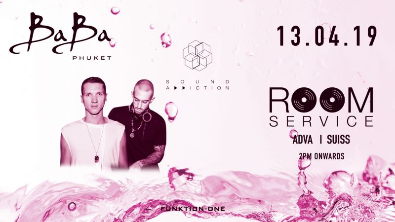 Room Service & Sound Addiction at Baba Beach Club Phuket