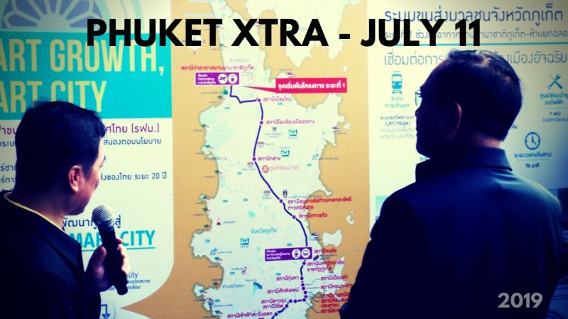 PHUKET XTRA: VIDEO: Kamala corruption charges? Anti-fraud features! Bids from everyone! || July 11