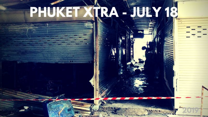 PHUKET XTRA: VIDEO: Teen caught pimping? Patong fire! Tourists lost in surf! || July 18