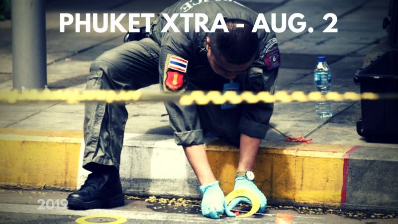 PHUKET XTRA: VIDEO: Bombs across Bangkok! Hunting for killer in Rawai! Lifeguards at Surin Beach? || August 2