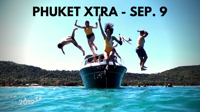 PHUKET XTRA: VIDEO: Foreigner tax delayed? Struck by lightning! Royal Rainmakers called in? || September 9
