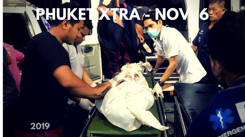PHUKET XTRA: VIDEO: Terrorists kill 15 in southern checkpoint! Drug mule caught? Third tourist drowns! || November 6