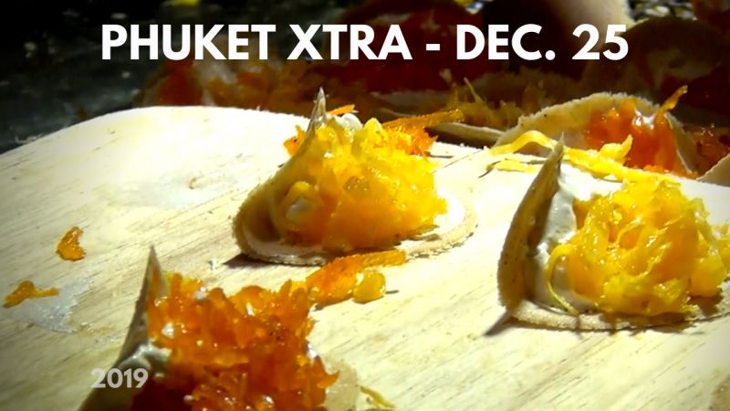 PHUKET XTRA: VIDEO: Plastic microbead ban? Mayor sentenced to death! Street food festivals! || December 25