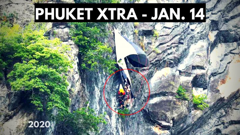 PHUKET XTRA: VIDEO: Stuck jumper rescued! Uncle, nephew caught with 120kg of marijuana? || January 14