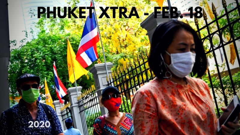 PHUKET XTRA: VIDEO: Vague virus reports explained! 9-day Songkran considered? || February 18
