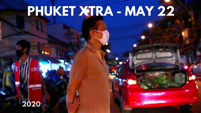 PHUKET XTRA: VIDEO: No new COVID cases! Phuketians top ten curfew breakers! Reports of animal cruelty? || May 22