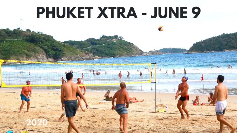 PHUKET XTRA: VIDEO: Phuket beaches: OPEN! No self-quarantine for arrivals? || June 9