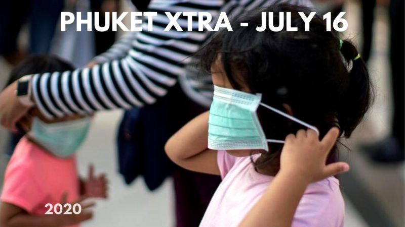 PHUKET XTRA: VIDEO: Own Phuket Covid rules sought after Bangkok coronavirus scare! || July 16