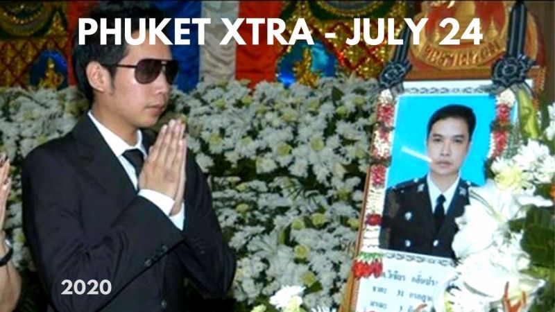 PHUKET XTRA: VIDEO: Red Bull cop killer gets away with it! Covid impacts Phuket Vegetarian Festival? || July 24