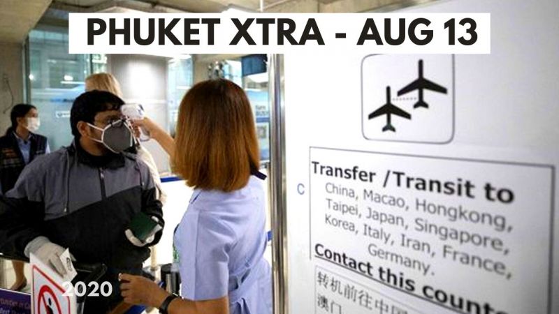 PHUKET XTRA: VIDEO: Indefinite flight ban! Two dead in latest bombing? Rainy Phuket! || August 13