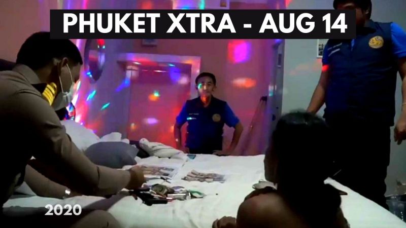 PHUKET XTRA: VIDEO: Trans pimp charged with human trafficking! Phuket eyed for travel bubble pilot? || August 14