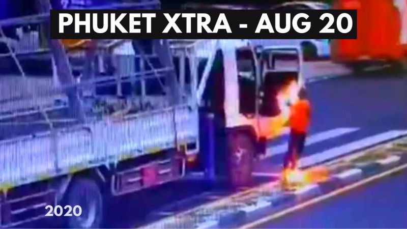 PHUKET XTRA: VIDEO: Surviving freak truck fire! Phuket water plans stall? 9 arrested over Thailand protests! || August 20