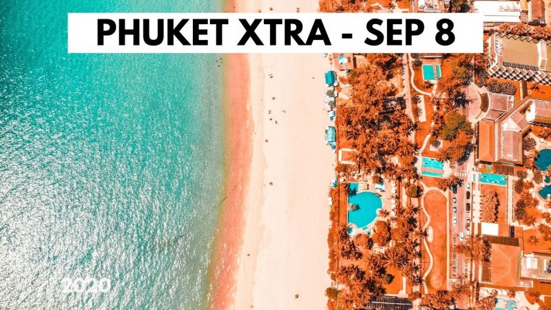 PHUKET XTRA: VIDEO: Anywhere but Phuket: Tourism struggle continues! Hungry Ghost Fest! || September 8