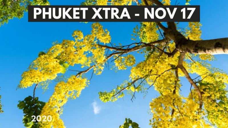 PHUKET XTRA: VIDEO: Thai trees in space! Medical cocaine for Thailand? Covid property slump! || November 17
