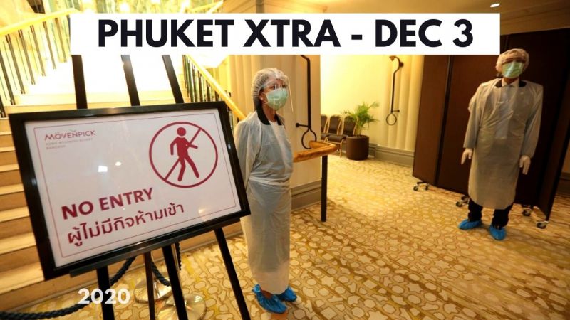 PHUKET XTRA: VIDEO: Covid runaway found in Phuket? 4 years until Thai tourism recovery, says officials! || December 3