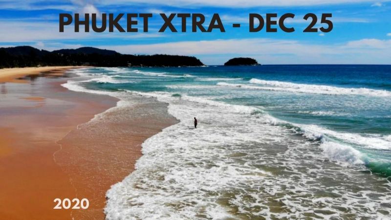 PHUKET XTRA: VIDEO: Thai border-breach investigation? Phuket sport events cancelled! || December 25