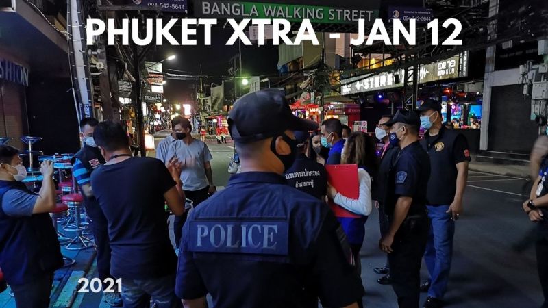 PHUKET XTRA: VIDEO: Venues closed, alcohol ban in Phuket! || January 12
