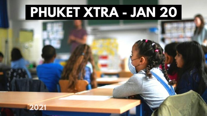 PHUKET XTRA: VIDEO: Phuket schools allowed to reopen, but will they? || January 20