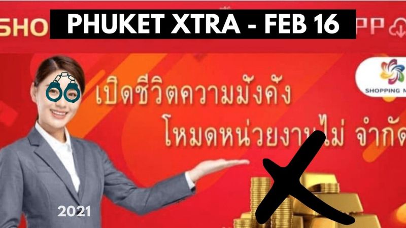 PHUKET XTRA: VIDEO: Phuket ’Shopping Mall’ app scammer caught while trying to flee Thailand! || February 16