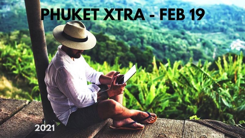 PHUKET XTRA: VIDEO: Thailand to target crypto tourists for economic boost! || February 19