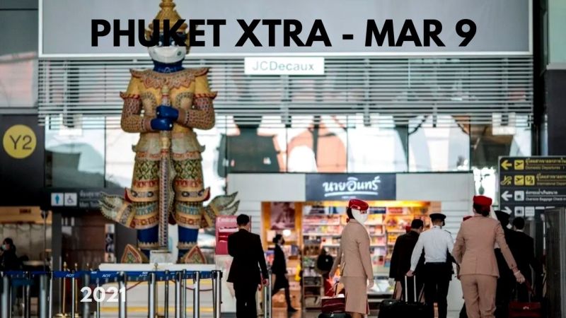 PHUKET XTRA: VIDEO: Shorter quarantine could be approved next month! No charges for wild teens? || March 9