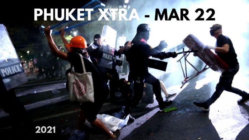 PHUKET XTRA: VIDEO: Police, protesters clash in Bangkok! Thai-vaccine human trials || March 22