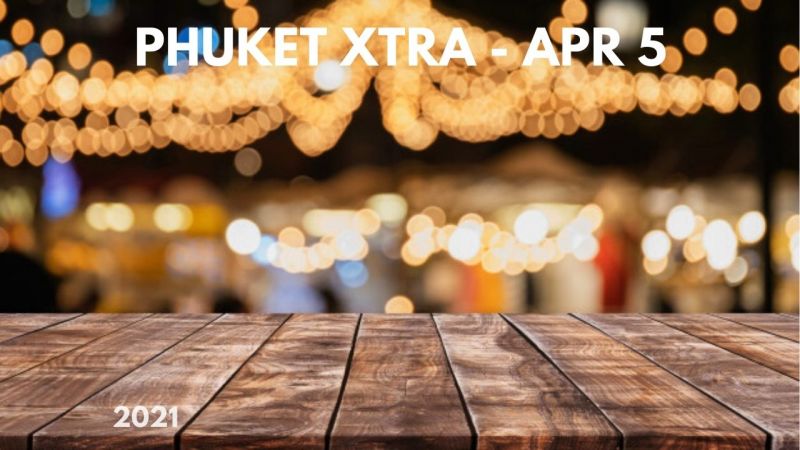 PHUKET XTRA: VIDEO: Bangkok nightlife venues investigated over possible Covid cluster || April 5