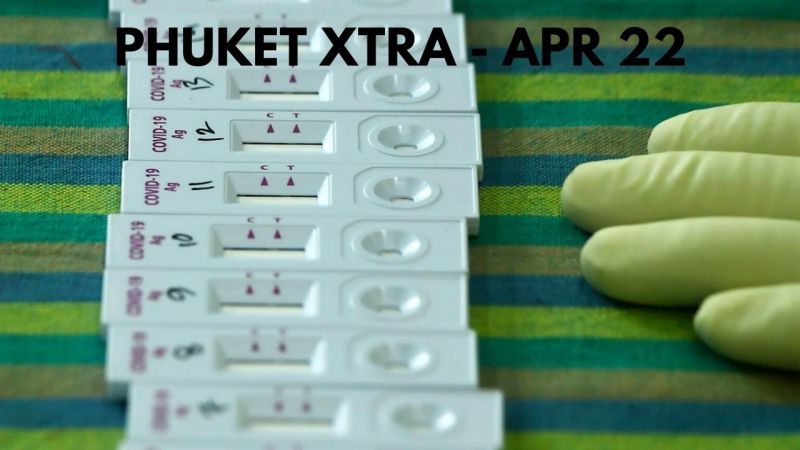 PHUKET XTRA: VIDEO: Foreigners pay for Covid tests, Thais tested free as 7 Covid deaths reported || April 22