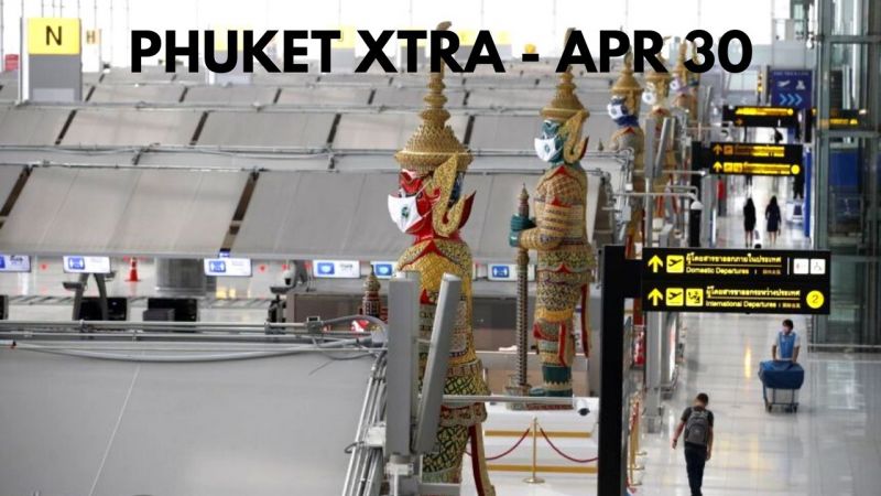 PHUKET XTRA: VIDEO: 14-day quarantine returns as private sector wants to buy vaccines || April 30