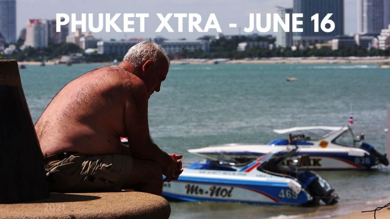 PHUKET XTRA: VIDEO: COVID coverage required for retirement visa holders? B100k for paralysed noodle vendor |:| June 16