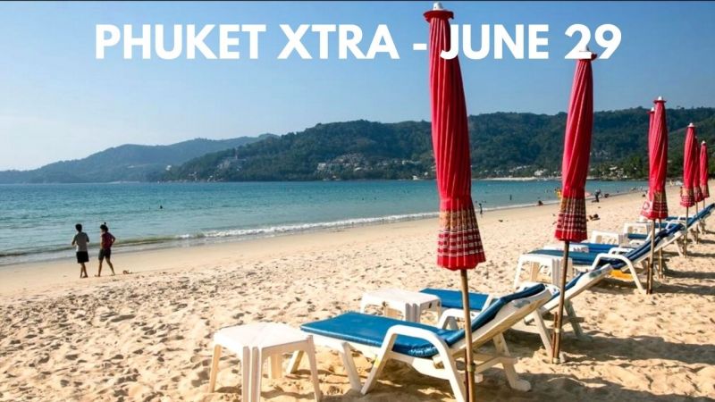 PHUKET XTRA: VIDEO: 64% of Phuket vaccinated, Activists doxed by royalists, Nightlife workers petition for handouts |:| June 29