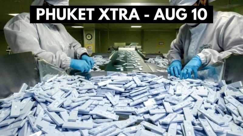 PHUKET XTRA: VIDEO: Thailand COVID cases approach 800,000 |:| August 10