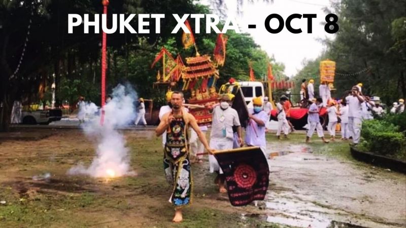 PHUKET XTRA: VIDEO: Phuket teen vaccinations underway, Upcoming Vegetarian Festival events |:| October 8